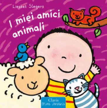 I miei amici animali. Ediz. a colori Liesbet Slegers