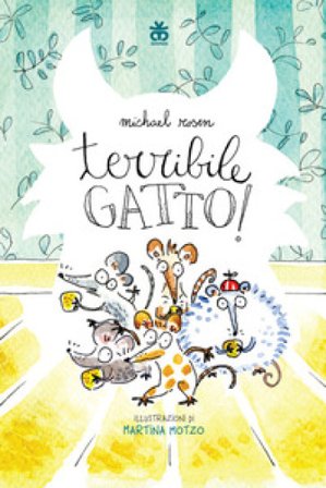 Terribile gatto! Michael Rosen