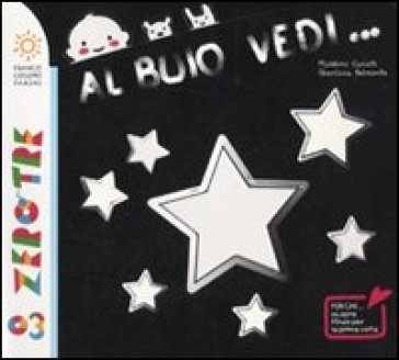 Al buio vedi.... Ediz. illustrata Massimo Canuti