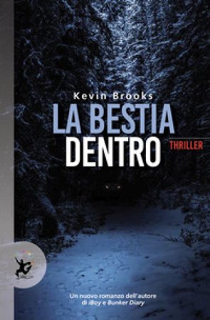 La bestia dentro Kevin Brooks