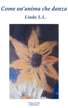 Come un'anima che danza Linda L. L.