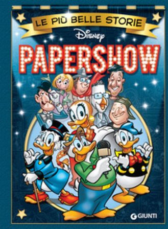 Le più belle storie. Papershow Walt Disney