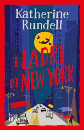 I ladri di New York. Uniform Edit. Katherine Rundell