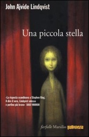 Una piccola stella John Ajvide Lindqvist