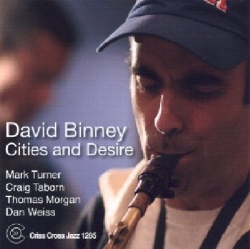 Cities and desire David Binney