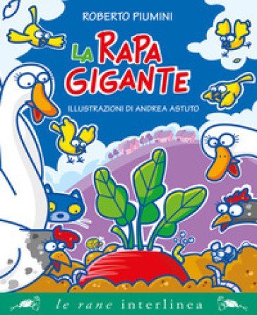 La rapa gigante. Ediz. a colori Roberto Piumini