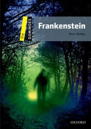 Frankenstein. Dominoes. Livello 1. Con audio pack Mary Shelley