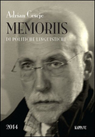 Memoriis di politiche linguistiche. Testo friulano Adrian Cescje