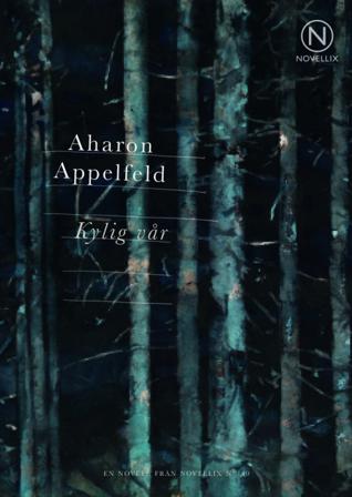 Kylig vår - Bok av Aharon Appelfeld - Häfte