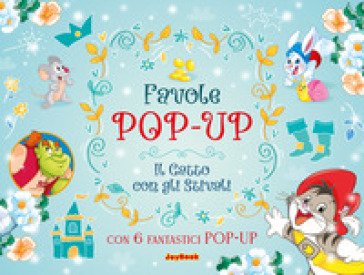 Gatto con gli stivali. Libro pop-up. Ediz. a colori