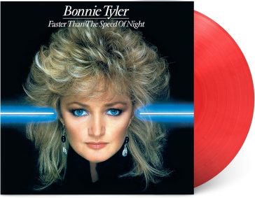 Faster than the speed of night Bonnie Tyler