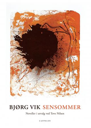 Sensommer - Bok av Bjørg Vik - Hardback