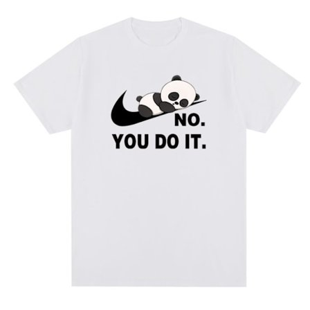 Ei, sinä teet sen - Hauska laiska panda lahja T-paita