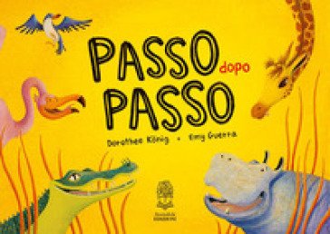 Passo dopo passo. Ediz. a colori Dorothee König
