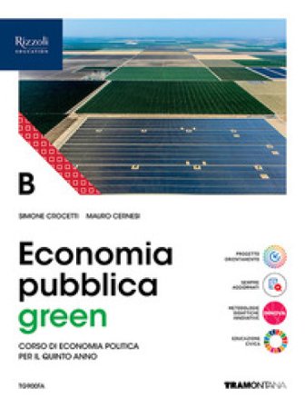 Economia green. Per le Scuole superiori. Con e-book. Con espansione online. Vol. B Simone Crocetti