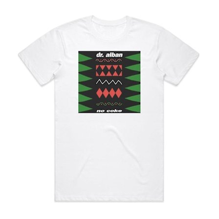 Dr Alban ingen cola T-shirt Vit