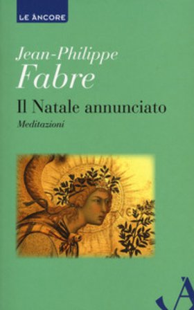Il Natale annunciato Jean-Philippe Fabre
