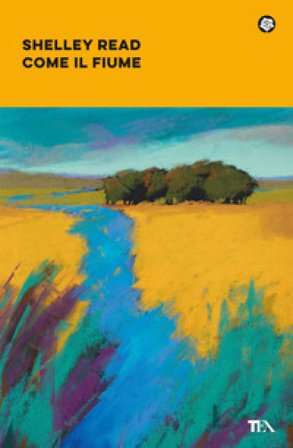 Come il fiume Shelley Read