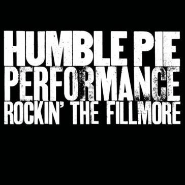Performance rockin' the fillmore Humble Pie