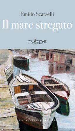 Il mare stregato Emilio Scarselli