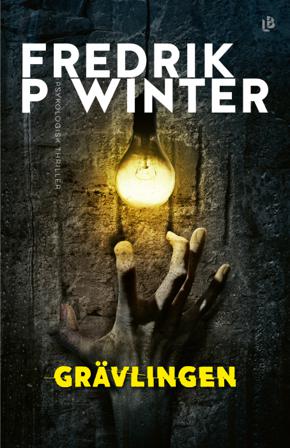 Grävlingen - Bok av Fredrik P. Winter - Inbunden