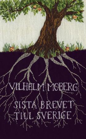 Sista brevet till Sverige - Bok av Vilhelm Moberg - Storpocket
