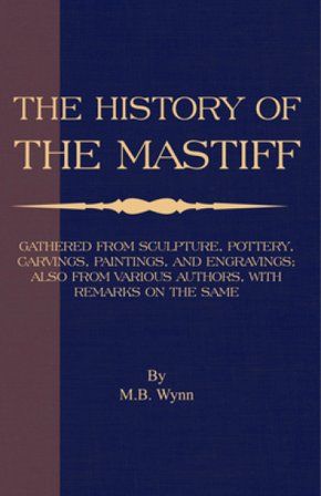 History of the Mastiff