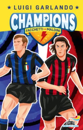 Facchetti vs Maldini. Champions Luigi Garlando