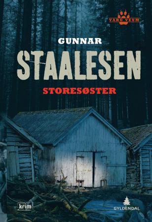 Storesøster - Bok av Gunnar Staalesen - Hardback