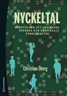 Nyckeltal - verktyg för att analysera, påverka och utveckla verksamheter