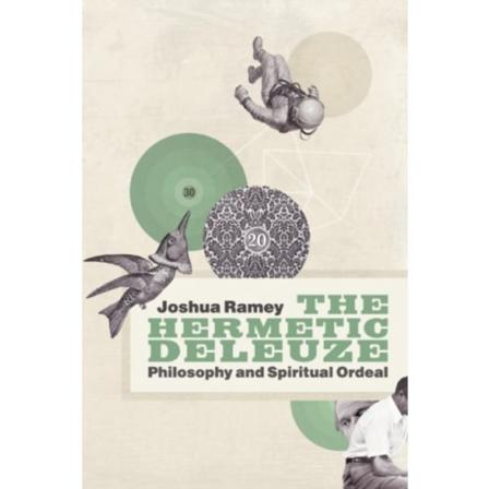 The Hermetic Deleuze (häftad, eng)
