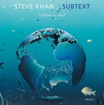 Subtext Steve Khan