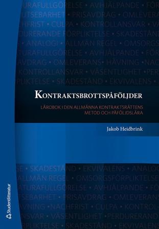 Kontraktbrottspåföljder - Lärobok i den allmänna kontrakträttens metod och påföljdslära