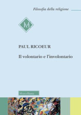 Il volontario e l'involontario Paul Ricoeur