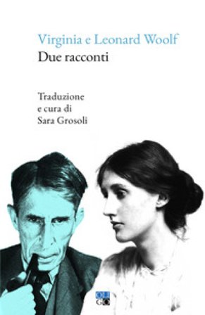 Due racconti. Testo inglese a fronte. Ediz. bilingue Virginia Woolf