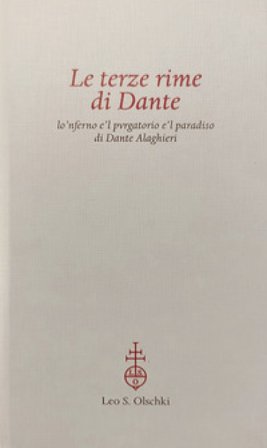 Le terze rime di Dante. Lo'nferno e'l pvrgatorio e'l paradiso di Dante Alaghieri. Riproduzione facsimilare dell'Aldina 1502 Dante Alighieri