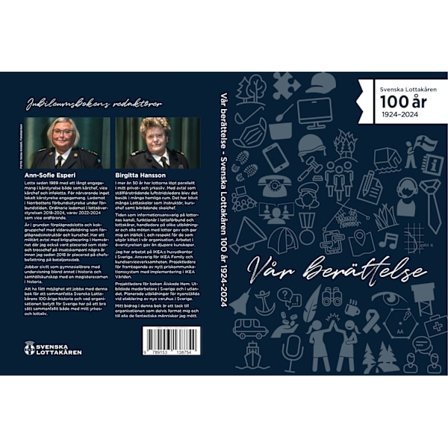 Vår berättelse - Svenska Lottakåren 100 år 9789153138754