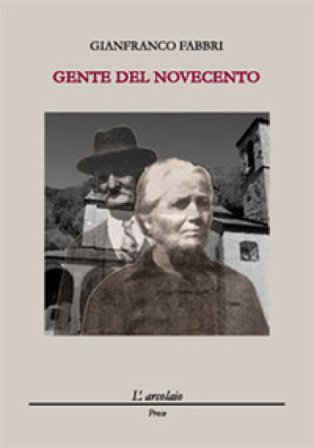 Gente del Novecento Gianfranco Fabbri