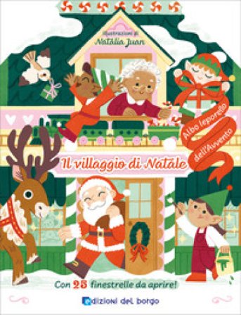 Il villaggio di Natale. Ediz. a colori Laura Garnerburt
