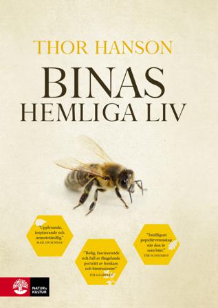 Binas hemliga liv - Bok av Thor Hanson - Inbunden