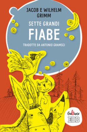 Sette grandi fiabe Jacob Grimm