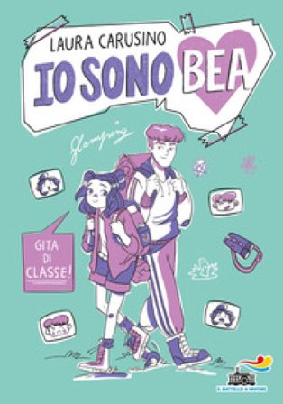 Gita di classe! Io sono Bea CARUSINO LAURA