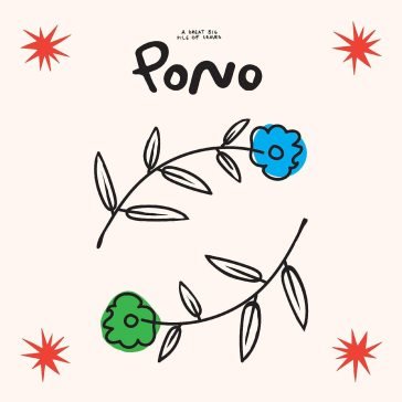 Pono - blue & white smoke vinyl A GREAT BIG PILE OF