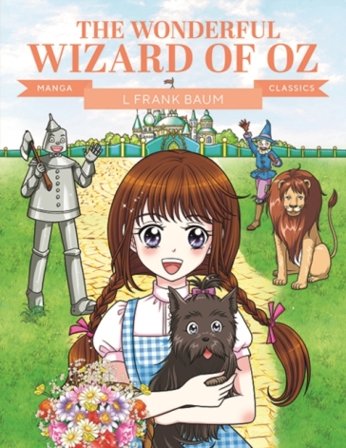 Manga Classics: The Wonderful Wizard of Oz