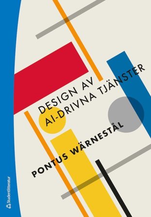 Design av AI-drivna tjänster, ISBN: 9789144139746