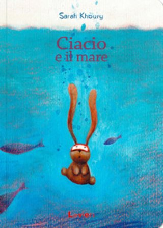 Ciacio e il mare Sarah Khoury