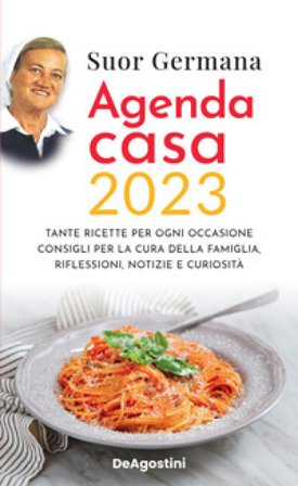 L'agenda casa di suor Germana 2023 Suor Germana