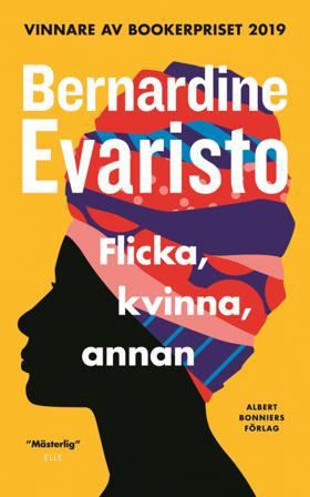Flicka, kvinna, annan - Bok av Bernardine Evaristo - Inbunden