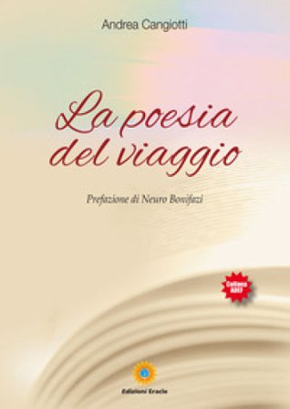 La poesia del viaggio Andrea Cangiotti