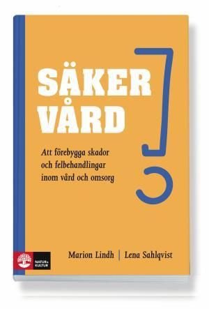 Säker vård, ISBN: 9789127130937